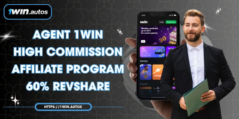 Agent 1WIN – High Commission Affiliate Program 60% RevShare