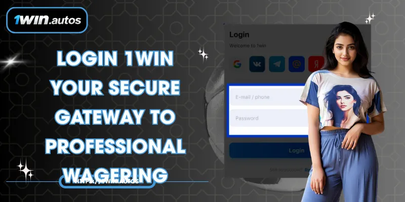Login 1WIN – Your Secure Gateway to Professional Wagering