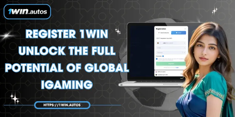 Register 1WIN – Unlock the Full Potential of Global iGaming